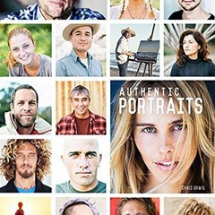 [VIEW] KINDLE 📭 Authentic Portraits: Searching for Soul, Significance, and Depth by