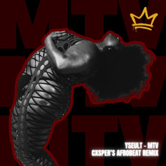 MTV [cxsper's afrobeat remix]