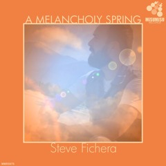 A Melancholy Spring (Original Mix)