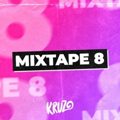 Kruzo Mixtape #8