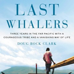 PDF/READ The Last Whalers: Three Years in the Far Pacific with a Courageous Trib