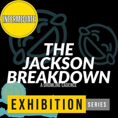 The Jackson Breakdown [drumline cadence]