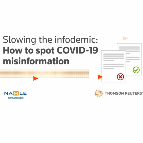 Slowing The Infodemic - How To Spot COVID - 19 Misinformation Podcast