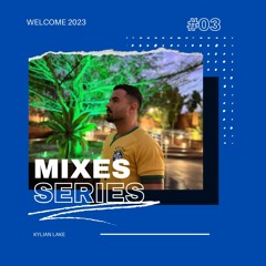 Mixes Series #03 Melodic Techno & Progressive House - Welcome 2023 by @KylianLake