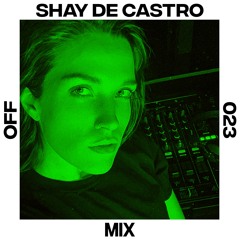 OFF Mix #23, by Shay De Castro