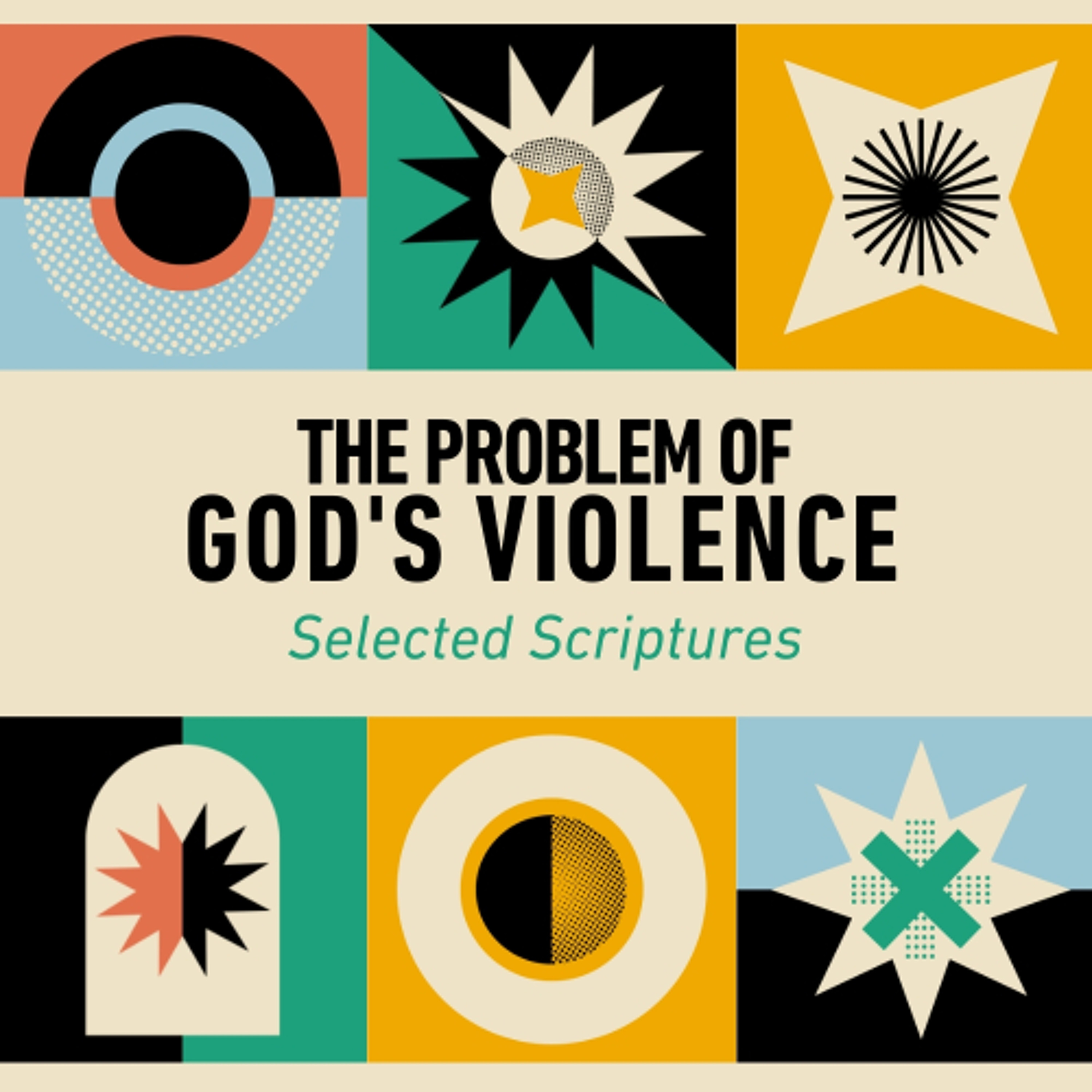 The Problem of God's Violence - Selected Scriptures episode artwork