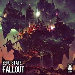 Zero State - Fallout [FREE DL]