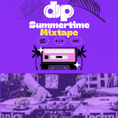 Summertime Mixtape 2022