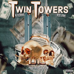 "TWIN TOWERS" Prod By: DougieOTB