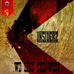Insiderz - We Like The West