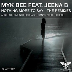 Myk Bee - Nothing More To Say (EClipse Remix) [State Control Records]