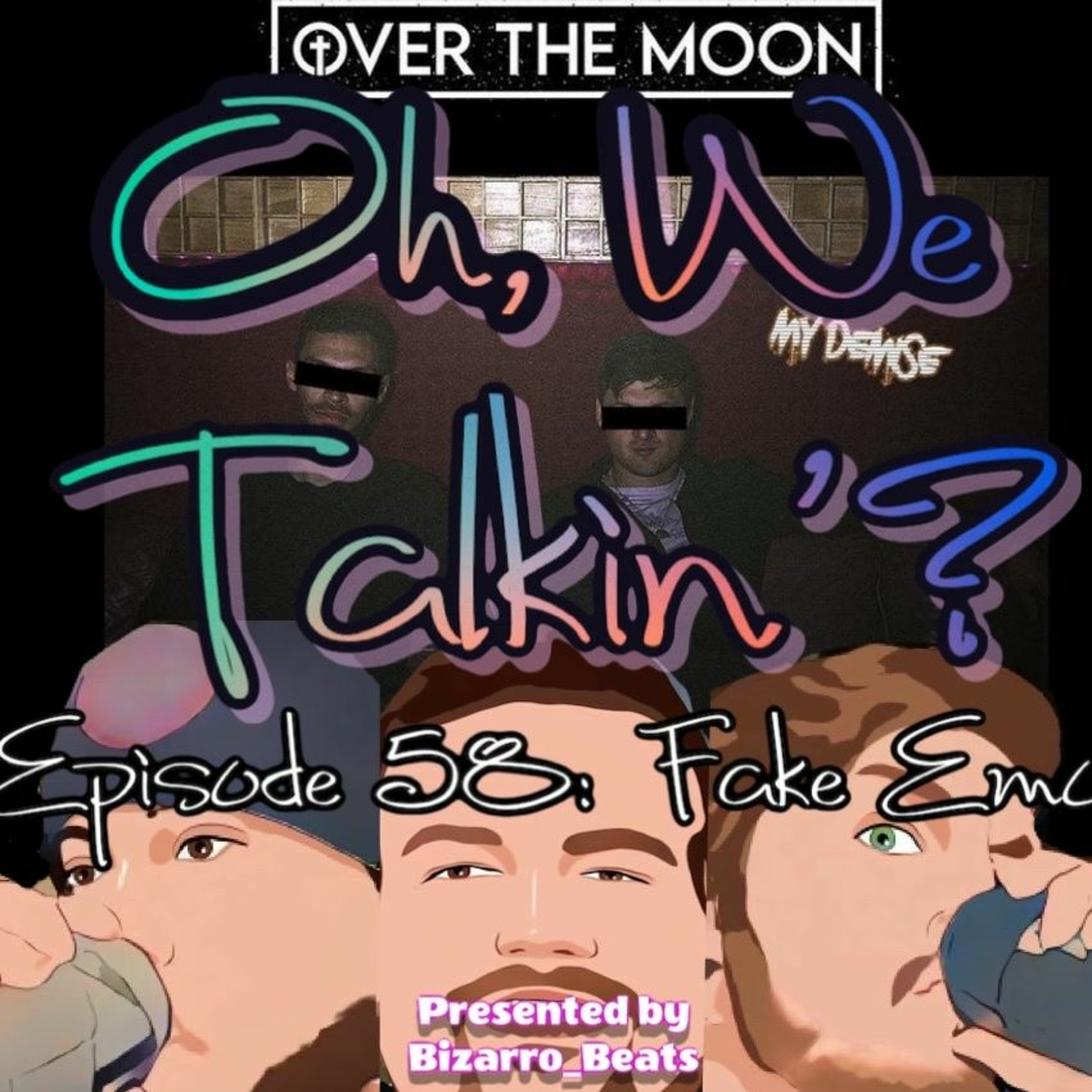 Ep. 58: Fake Emo Ft. Nick Mahoney episode artwork