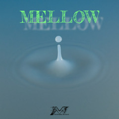 Mellow