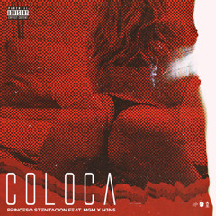 Coloca-princeso stentacion feat MgM X H3N5(Prod.Plus Melody)Hostby Drekas