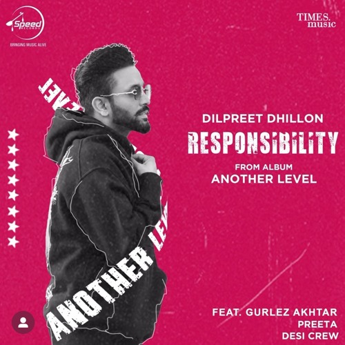 Responsibility | Dilpreet Dhillon | Gurlez Akhtar