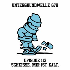 Folge #113 / Scheiße, mir ist kalt!