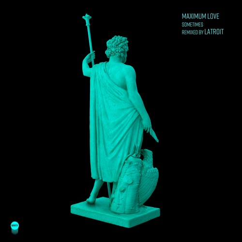 Maximum Love - Sometimes