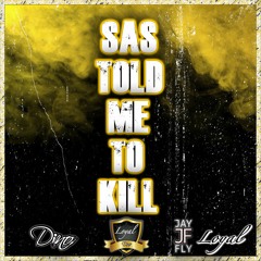 Dino - Sas Told Me Kill