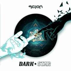 4. Scion - Dark Star - The Rivers Of Light