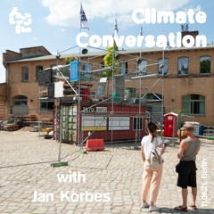 Climate Conversation with Jan Körbes