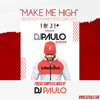 MAKE ME HIGH (Podcast) - DJ PAULO (Bigroom-Mainstage-Circuit) Nov 2022 DJ mix artwork - Electronic music tracklist cover image