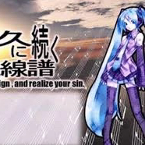 Stream 【初音ミク】Towa ni Tsuzuku Gosenfu (The Standard Notation Continues  Forever) - Deadball-P by Raz