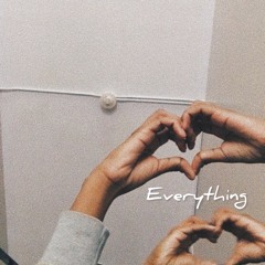 Everything (Kehlani) Acapella