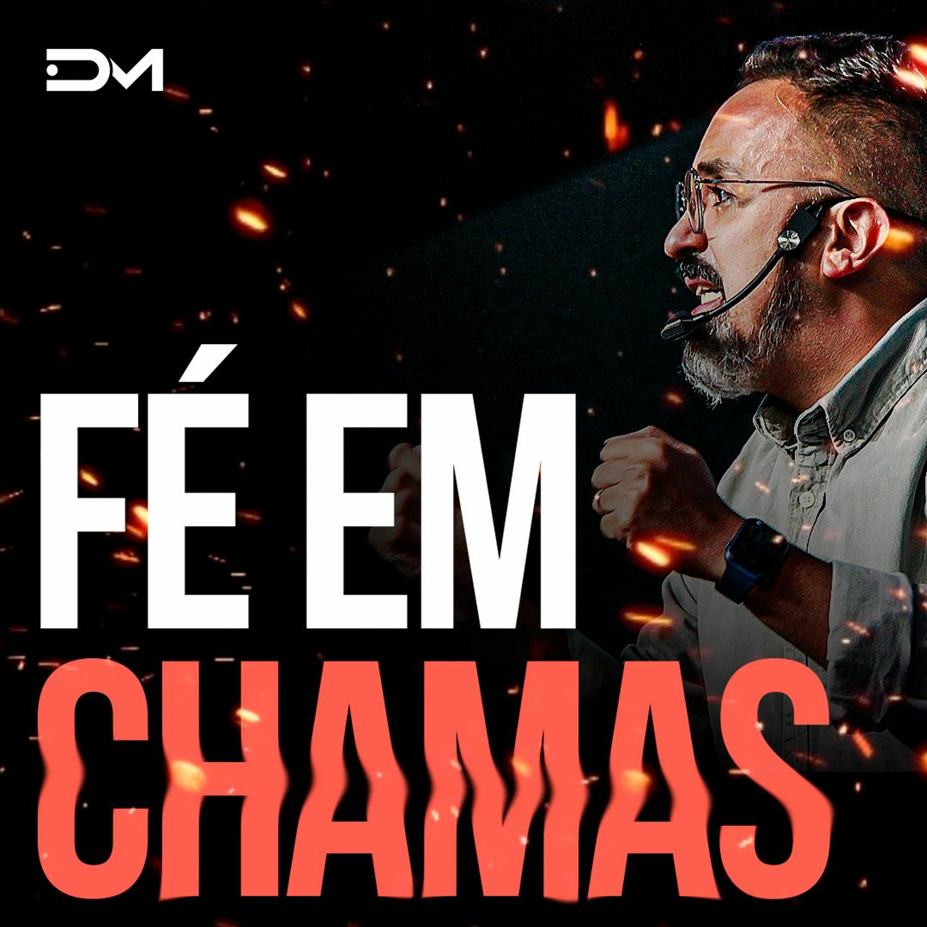 Fé em chamas | Sermão #Diegomenin episode artwork