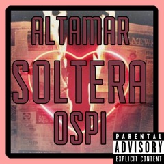 SOLTERA 💔 OSPI - ALTAMAR