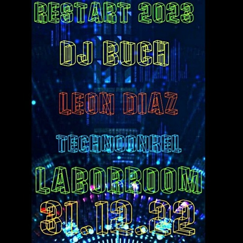 Reset & Restart Silvester 22/23 @ LaborRoom