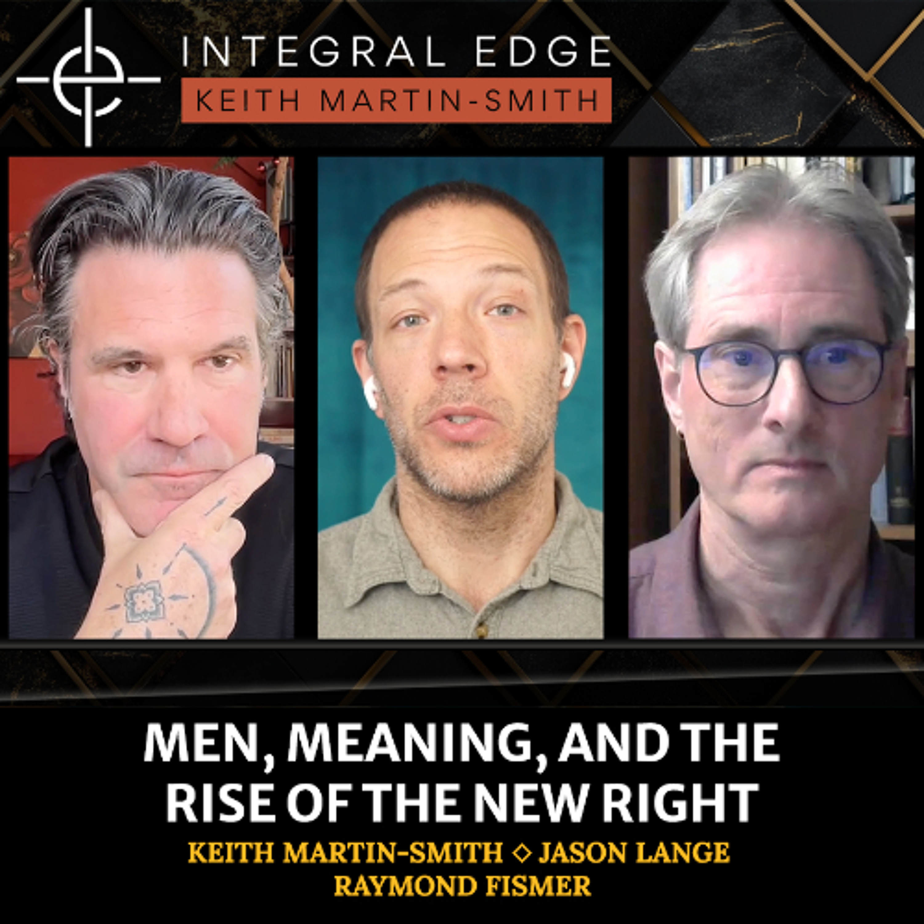 cover of episode Integral Edge: Men, Meaning, and the Rise of the New Right