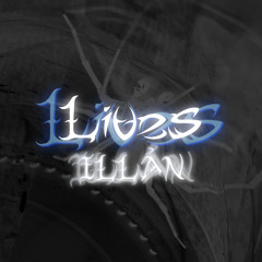 ILLÁN - Lives