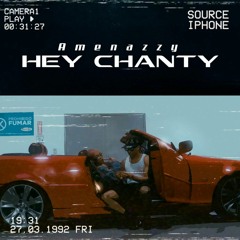 Amenazzy - Hey Chanty