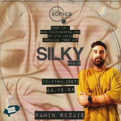 SILKYRADIO009 - Ibiza Sonica Radio - Hosted by Ramin Rezaie