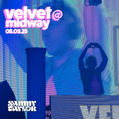 velvet @ midway sf (05.03.25)
