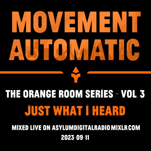 Just What I Heard - Orange Room Series Vol. 3