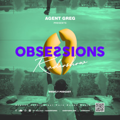 Obsessions radioshow #299 | Agent Greg