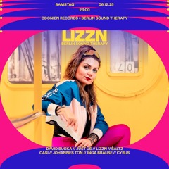 LIZZN @ Odonien Records invites BERLIN SOUND THERAPY | 6.12.2025 | Schienenhalle