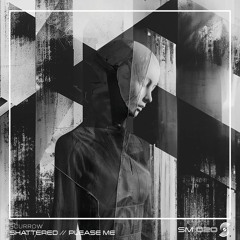 Scurrow - Shattered / Please Me