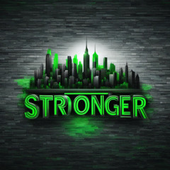 Stronger