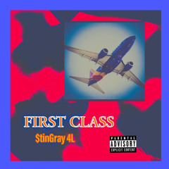 First Class! [Prod. W4ddles]
