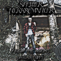 FEED THE WORMS prod DJ $IPPY