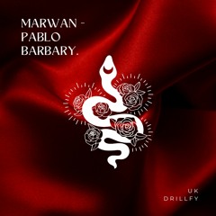 (REMIX) MARWAN PABLO - BARBARY (Prod. byUkdrillfy)  |  مروان بابلو - بربري يوكي دريل ريمكس
