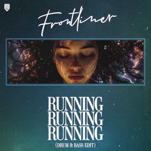 Frontliner - Running Running Running (Drum & Bass Edit)
