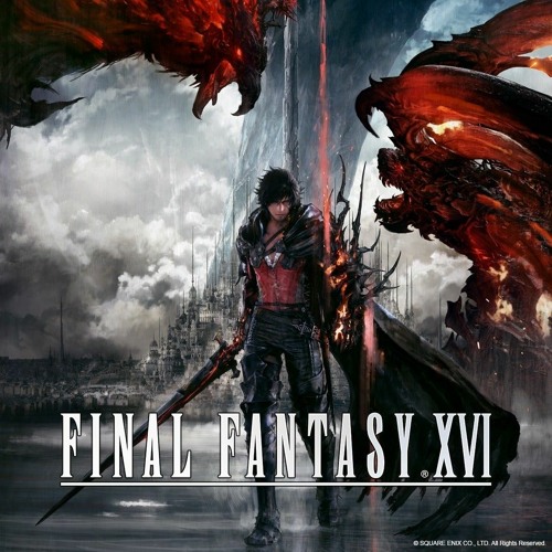 Stream Final Fantasy XVI OST - Away by InfiniteShadow