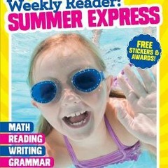 (PDF/ePub) Weekly Reader: Summer Express (Between Grades 1 & 2) Workbook - Scholastic Inc.