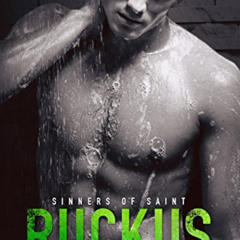 [READ] EPUB 💔 Ruckus (Sinners of Saint Book 3) by  L.J. Shen EBOOK EPUB KINDLE PDF