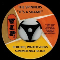 ***FREE DOWNLOAD*** The Spinners - It's A Shame (Redford, Walter Vooys Summer 2024 Re-rub)