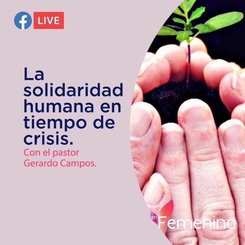 Stream En Femenino - La Solidaridad en Tiempos de Crisis by ...