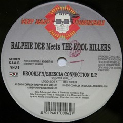 Ralphie Dee Meets The Kool Killers - God Complex (Kool Killers Rmx)
